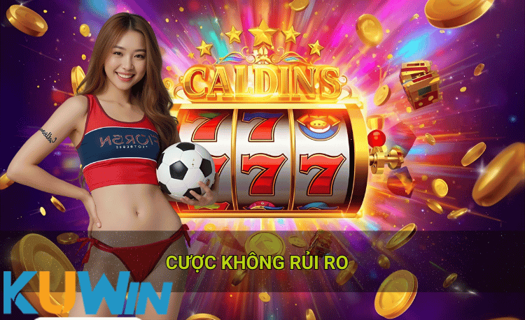 Cược không rủi ro 