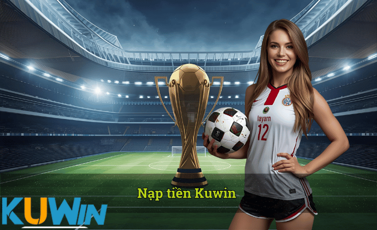 Nạp tiền Kuwin